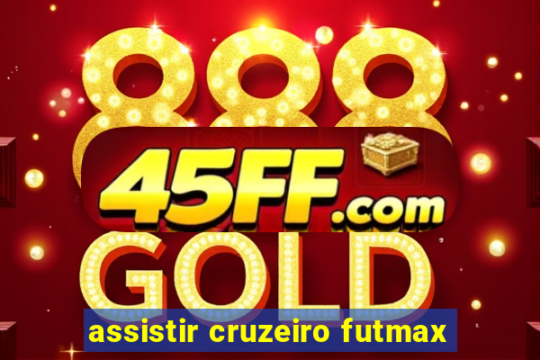 assistir cruzeiro futmax